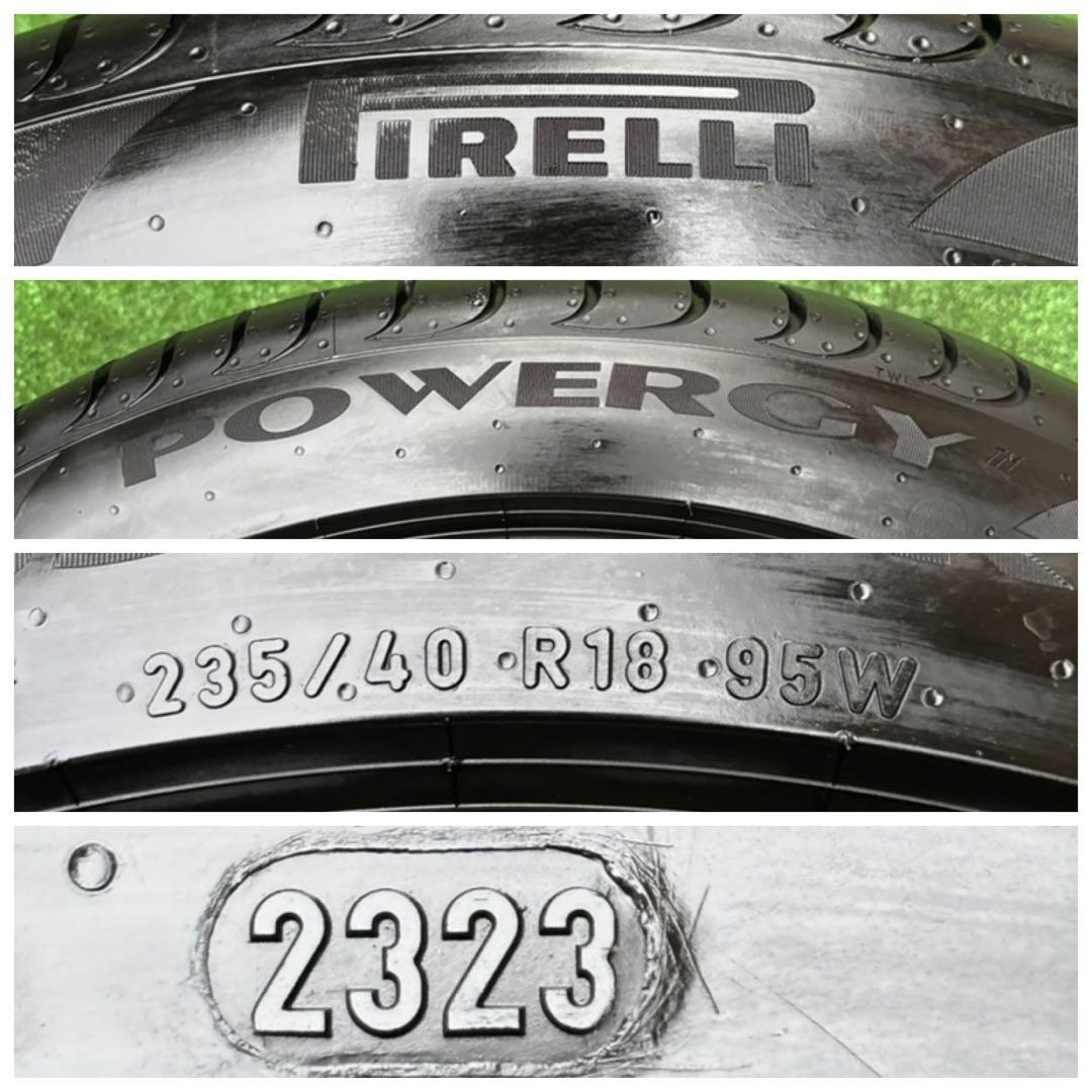 PIRELLI POWERGY 235/40R18 2023年製サマータイヤ4本