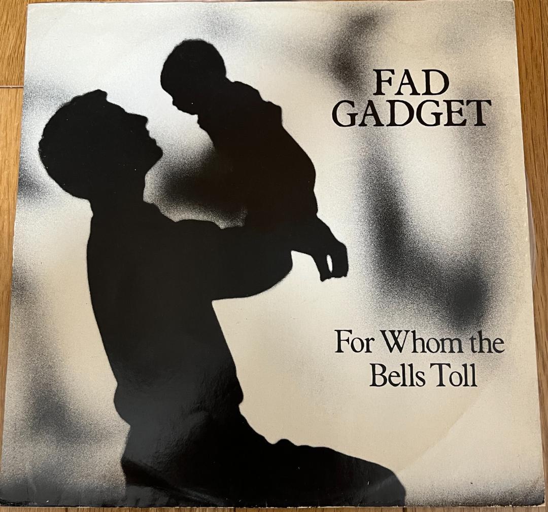 洋楽 12\" FAD GADGET For Whom the Bells Toll