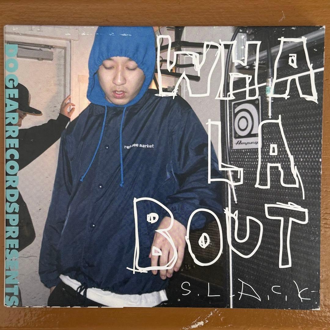 SLACK/MY SPACE,WHA LA BOUT2枚セット